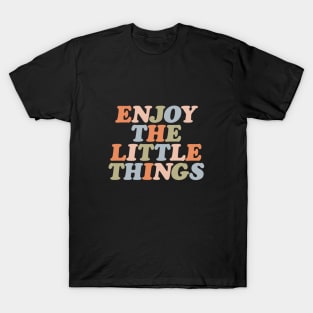 Enjoy the Little Things by The Motivated Type in Pastel Orange Peach Green and Blue T-Shirt